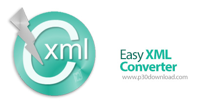 دانلود Easy XML Converter v1.3.2.0 - نرم افزار تبدیل فرمت آسان فایل های ایکس ام ال
