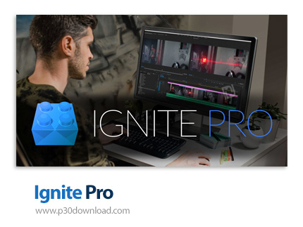 دانلود FXhome Ignite Pro v4.1.9221.34279 + v3.1.8110.10801 For Adobe After Effects + v2.1.7331 x64 f