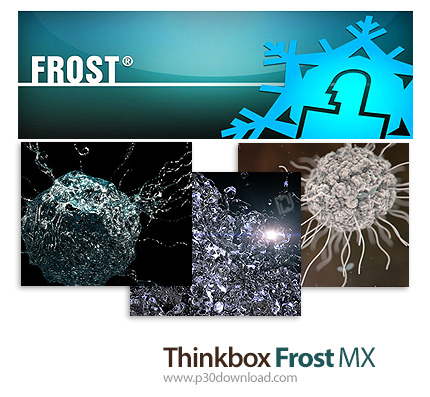 دانلود Thinkbox Frost MX v2.3.0 + v2.2.2 For Autodesk 3ds Max 2015-2020 x64 - پلاگین شبیه سازی ذرات 