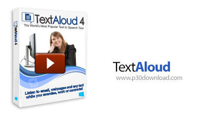 دانلود TextAloud v4.0.67 - نرم افزار تبدیل متن به صدا