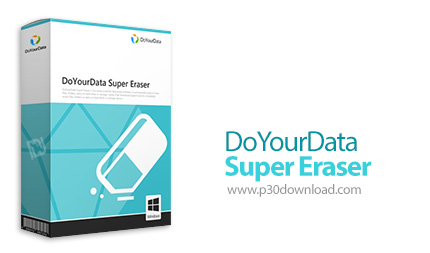 دانلود DoYourData Super Eraser Business v6.8 - نرم افزار حذف کامل و دائمی اطلاعات از روی حافظه های د