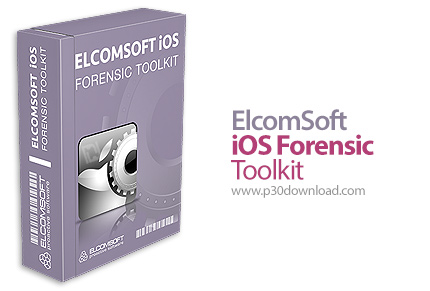 دانلود ElcomSoft iOS Forensic Toolkit v6.70 - نرم افزار دسترسی به رمزعبور و داده های آیفون، آیپد، آی
