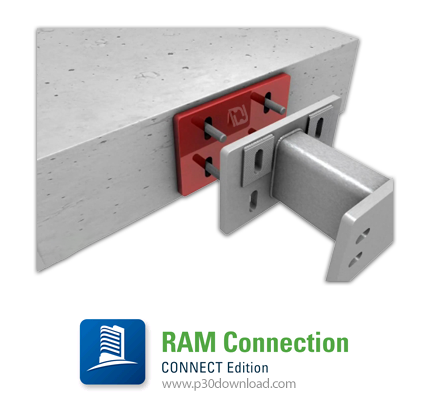 دانلود Bentley RAM Connection CONNECT Edition v13 Update 6 x64 - نرم افزار طراحی اتصالات سازه‌های فو