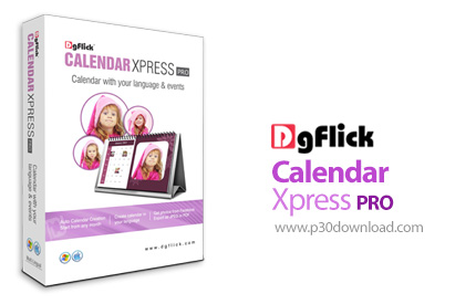دانلود DgFlick Calendar Xpress PRO v6.0.0.0 - نرم افزار طراحی آسان تقویم