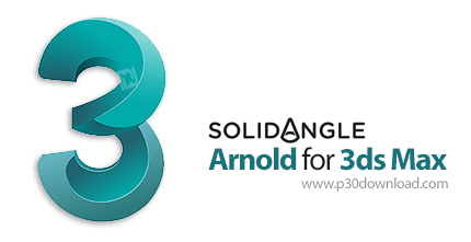 دانلود Solid Angle 3ds Max To Arnold v5.6.3.1 for 3ds Max + v4.1.0.71 for 3ds Max 2018-2024 - پلاگین