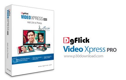 دانلود DgFlick Video Xpress PRO v4.0.0.0 - نرم افزار ساخت کلیپ ویدئویی از مجموعه های تصویری