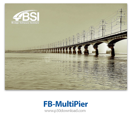 دانلود BSI FB-MultiPier v5.6 - نرم افزار آنالیز المان محدود غیرخطی جهت طراحی کوتاه‌اسکله و پل‌ها