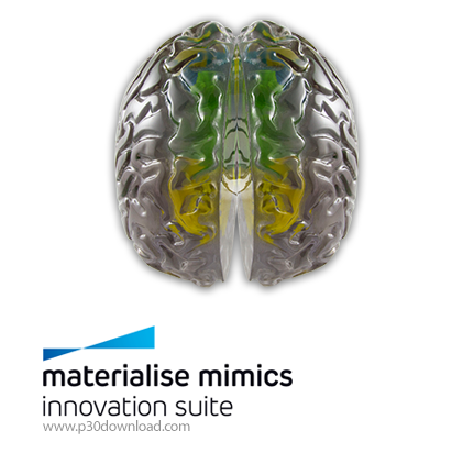 دانلود Materialise Mimics Innovation Suite Medical / Research v21.0 x64 - مجموعه ابزار کامل مهندسی ب