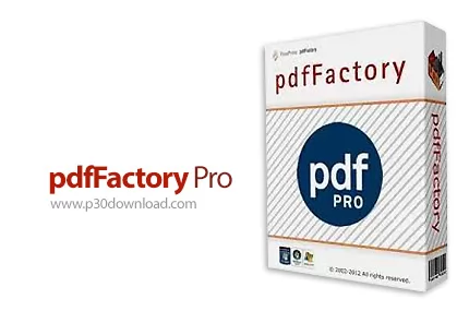 دانلود PdfFactory Pro v8.44 - نرم افزار تبدیل هر نوع سند یا تصویری به فایل پی دی اف