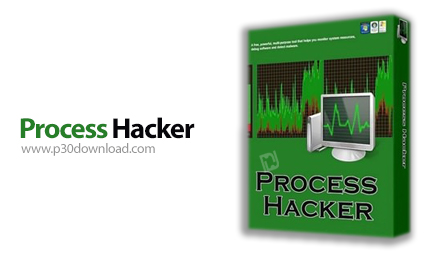 دانلود Process Hacker v2.39.124 - نرم افزار پیشرفته Task Manager جهت مشاهده پردازش‌های ویندوز 