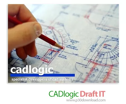 دانلود CADlogic Draft IT v5.0.25 x64/x86 - نرم افزار طراحی نقشه های ساختمانی