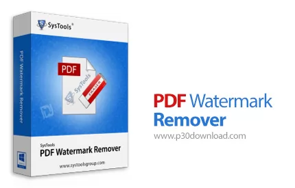 دانلود SysTools PDF Watermark Remover v6.0.0 - نرم افزار حذف انواع واترمارک از پی دی اف