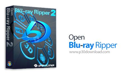 دانلود Open Blu-ray Ripper v2.90 Build 518 - نرم افزار ریپ کردن و تبدیل فرمت دیسک های بلوری