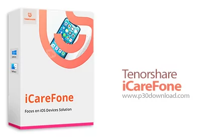 دانلود Tenorshare iCareFone v9.0.2.6 - نرم افزار رفع مشکلات سیستم عامل و انتقال ایمن فایل های آیفون،