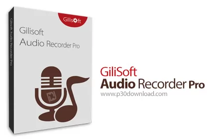 دانلود GiliSoft Audio Recorder Pro v13.4.0 x64 - نرم افزار ضبط صدای سیستم و میکروفون