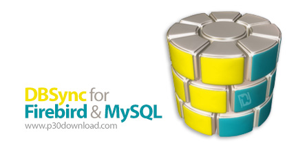 دانلود DBSync for Firebird and MySQL v1.6.1 - نرم افزار همگام سازی پایگاه داده های مای اسکیوال و فای
