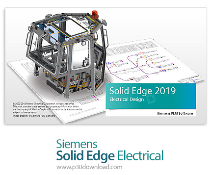 دانلود Siemens Solid Edge Electrical 2019 SP1902.54 x64 - نرم افزار طراحی و آنالیز مدارهای الکتریکی