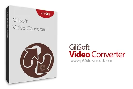 دانلود GiliSoft Video Converter v12.3 x64/x86 - نرم افزار تبدیل فرمت فیلم