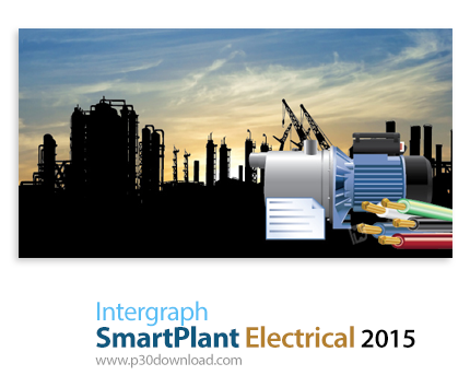 دانلود Intergraph SmartPlant Electrical 2015 v07.00.00.0448 - نرم افزار جامع طراحی نیروگاه و مرکز تو