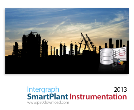 دانلود Intergraph SmartPlant Instrumentation 2013 v10.00.00.0230 - نرم افزار جامع تولید اسناد مهندسی