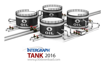 دانلود Intergraph TANK 2016 v8.00.00.0000 - نرم افزار طراحی، آنالیز و ارزیابی مخازن نگه‌داری نفت