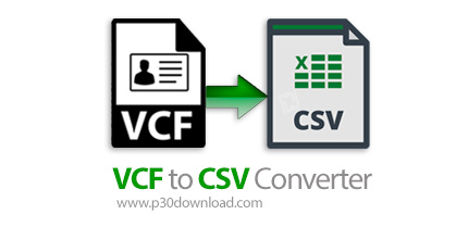 دانلود VovSoft VCF to CSV Converter v3.7 - نرم افزار تبدیل فایل های VCF به CSV