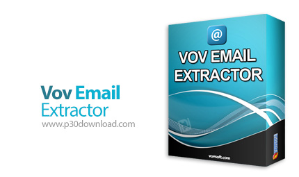 دانلود VovSoft Vov Email Extractor v2.4 - نرم افزار استخراج آدرس های ایمیل