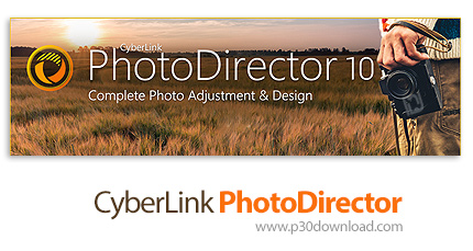 دانلود CyberLink PhotoDirector Ultra v10.6.3126.0 - نرم افزار ویرایش عکس