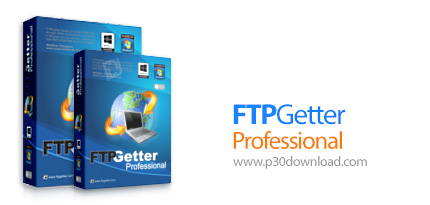 دانلود FTPGetter Professional v5.97.0.261 - نرم افزار مدیریت عملیات انتقال فایل به سرور های FTP و SF