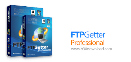 دانلود FTPGetter Professional v5.97.0.287 - نرم افزار مدیریت عملیات انتقال فایل به سرور های FTP و SF