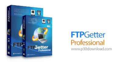 دانلود FTPGetter Professional v5.97.0.277 - نرم افزار مدیریت عملیات انتقال فایل به سرور های FTP و SF