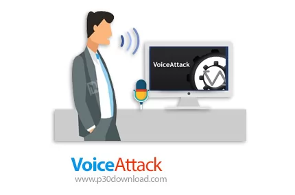 دانلود VoiceAttack v1.14 x64 + v1.8.9 x86 - نرم افزار اجرای فرمان های صوتی دریافت شده از طریق میکروف