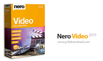 دانلود Nero Video 2019 v20.0.3010 - نرم افزار ساخت و ویرایش ویدئو و اسلایدشو