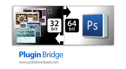 دانلود MediaChance Plugin Bridge v1.0.3 x64 - نرم افزار اجرای پلاگین های 32 بیتی در فتوشاپ 64 بیتی
