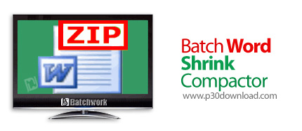 دانلود Batch Word Shrink Compactor v2021.13.104.2703 - نرم افزار فشرده سازی و کاهش حجم گروهی اسناد و