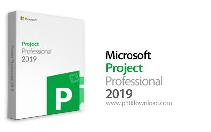 دانلود Microsoft Project Professional 2019 RTM x86/x64 - نرم افزار مدیریت و کنترل پروژه