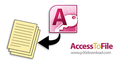 دانلود AccessToFile v3.7 Build 180924 - نرم افزار انتقال داده های اکسس به سایر فرمت های ذخیره سازی د
