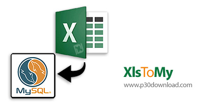 دانلود XlsToMy v3.4 Build 180904 - نرم افزار انتقال داده های اکسل به دیتابیس مای اسکیوال