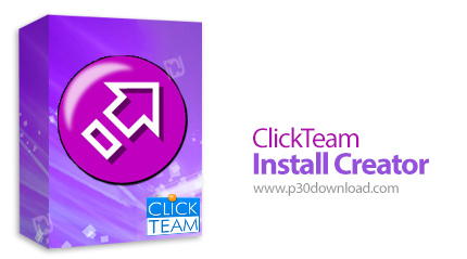 دانلود ClickTeam Install Creator Pro v2.0.44 - نرم افزار ساخت فایل نصب