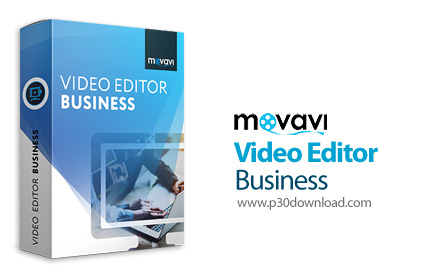 دانلود Movavi Video Editor Business v15.5.0 - نرم افزار ویرایش و ساخت ویدئو های آموزشی و تبلیغاتی