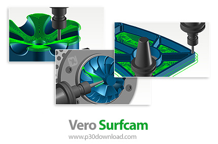 دانلود Vero Surfcam 2019 R1 SU4 x64 - نرم افزار پیشرفته شبیه سازی و ترسیم مسیر ابزار دستگاه‌های CNC