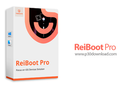 دانلود Tenorshare ReiBoot Pro v9.3.1.0 - نرم افزار ورود به حالت ریکاوری در گوشی آیفون و سایر دستگاه 