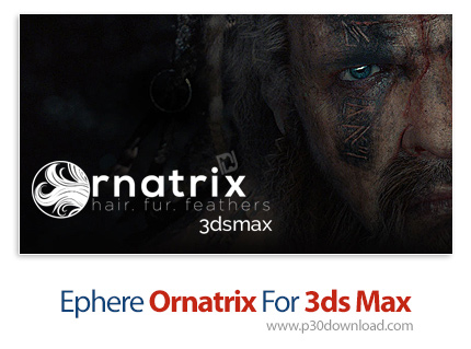 دانلود Ephere Ornatrix v6.0.12 x64 Beta For 3ds Max 2015-2019 - پلاگین شبیه سازی مو و خزه برای تری د