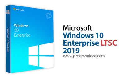 دانلود Windows 10 Enterprise LTSC 2019 Build 17763.3046 (Updated June 2022) x86/x64 - ویندوز ۱۰ اینت