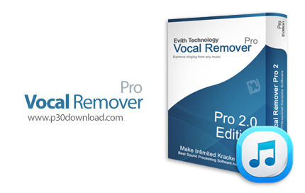 دانلود Vocal Remover Pro v2.0 - نرم افزار حذف صدای خواننده از آهنگ