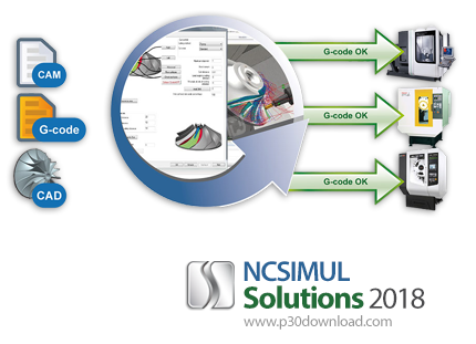 دانلود NCSIMUL Solutions 2018 R2.2 x64 - کامل‌ترین جعبه ابزار مدیریت و شبیه‌سازی سی‌ان‌سی