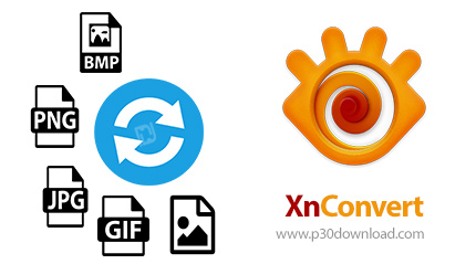 دانلود XnConvert v1.100.1 x64/ v1.98.0 x86 - نرم افزار تبدیل فرمت تصاویر