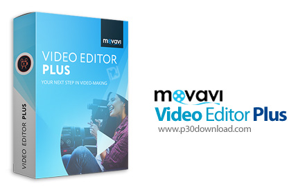 دانلود Movavi Video Editor Plus v22.4 x64/x86 + v15.4.0 - نرم افزار ویرایش حرفه ای فیلم های ضبط شده