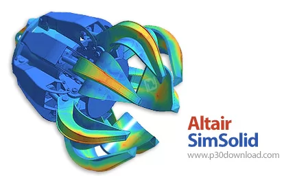 Simsolid Nuclear دانلود Altair SimSolid 2019.5.0 b68 ساده سازی فرآیند تحلیل المان محدود ...