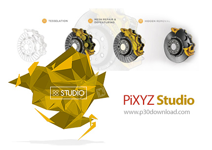 دانلود PiXYZ Studio v2022.1.2.7 x64 + v2021.1.1.5 Pixyz Batch - نرم افزار کاهش حجم و بهینه سازی مش ه